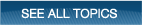 See All Topics